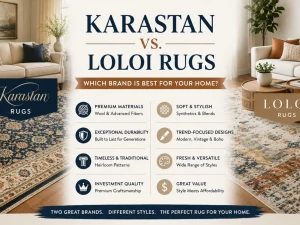 Karastan vs. Loloi Rugs: Which Brand Is Best for Your Home?